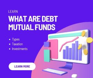 Debt Mutual Funds